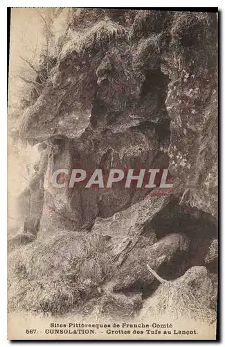 Cartes postales Sites Pittoresque de Franche comte Consolation Grottes des Tufs au Lancot
