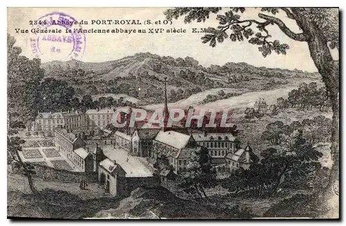 Cartes postales Abbaye du Port Royal S et O vue generale le l'Ancienne abbaye au XVI Siecle