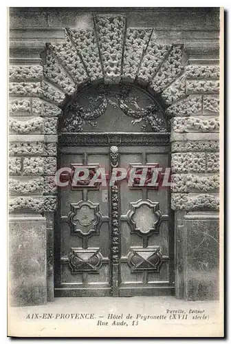 Cartes postales Aix en Provence Hotel de Peyronette XVII siecle rue Aude 13