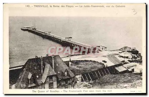 Ansichtskarte AK Trouville la Reine des Plages la jetee Promenade vue du Calvaire