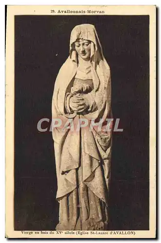 Cartes postales Avallonnais Morvan Vierge en bois du XV siecle Eglise St lazare d'Avallon