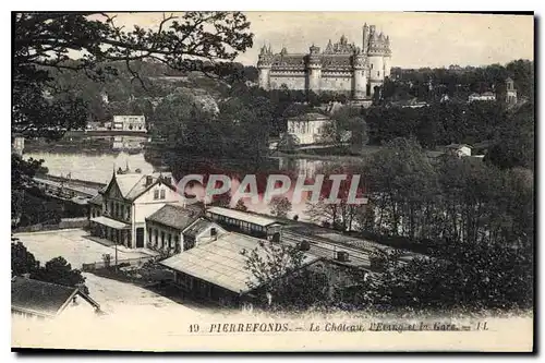 Cartes postales Pierrefonds le Chateau l'Etang et la Gare