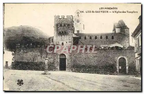 Cartes postales Les Pyrenees Luz St Sauveur l'Eglise des Templiers