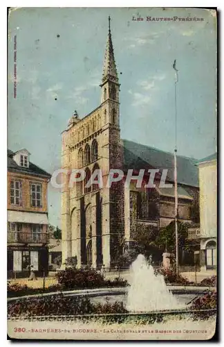 Cartes postales Les Hautes Pyrenees Bagneres de Bigorre la Cathedrale et la Bassin des Coustous