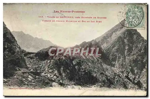 Ansichtskarte AK Les Hautes Pyrenees Vallee de Lesponne pres Bacheres de Bigorre Passage du Chemin Mulemer au Col