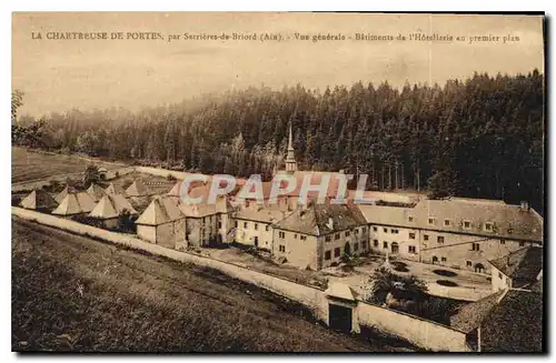 Ansichtskarte AK La Chartreuse de Portes par Sarrieres de Briord Ain vue generale Batiments de l'Hotellerie au pr