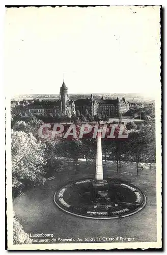 Cartes postales Luxembourg Monument du Souvenir au fond la Caisse d'Espargne