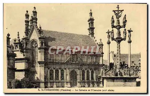 Cartes postales St Thegonnec Finistere le Calvaire et l'Ossuaire XVI siecle