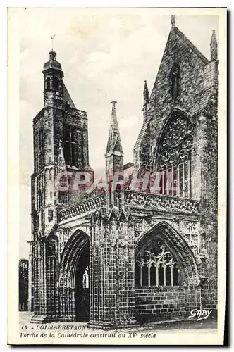 Cartes postales Dol de Bretagne Porche de la Cathedrale Construit au XV siecle