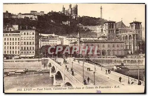 Cartes postales Lyon Pont Tilsitt Cathedrale Saint Jean et Coteau de Fourviere
