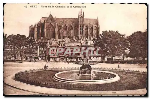 Ansichtskarte AK Metz Place de la Comedie et la Cathedrale