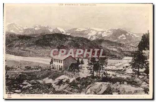 Cartes postales Les Pyrenees Orientales Mont Louis la grande Bouillouse Maison du garde Vannes Le barrage et le