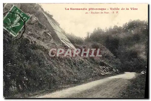 Ansichtskarte AK La Normandie Pittoresque Vallee de la Vere Rochers du Buat