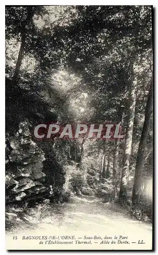 Cartes postales Bagnoles de l'Orne Sous Bois dans le Parc de l'Etablissement Thermal Allee du Dante