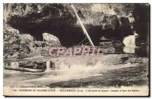 Cartes postales Excursion en Franche Comte Nozeroy Jura l'Ain apres sa Source Cascade et Saut des Maillys