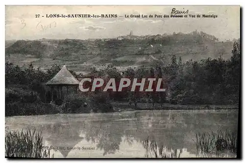 Cartes postales Lons le Saunier les Bains le Grand Lac du Parc des princes et vue de Montaigu