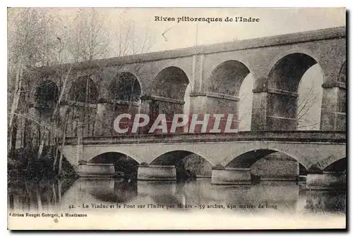 Ansichtskarte AK Rives Pittoresque de l'Indre Le Viaduc et le Pont sur l'Indre par Monts