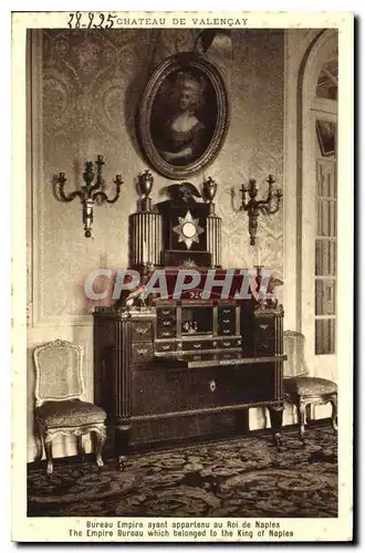 Cartes postales Chateau de Valencay Bureau Empire ayant appartenu au Roi de Naples