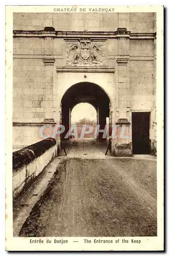 Cartes postales Chateau de Valencay Entree du Donjon