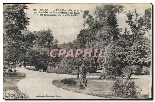 Cartes postales Nancy la Pepiniere cree en 1765 par Stanisles sur l'emplacement des tosses et des fortification