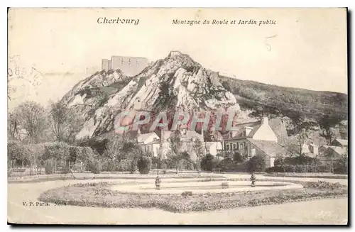 Ansichtskarte AK Cherbourg Montagne du route et Jardin Public