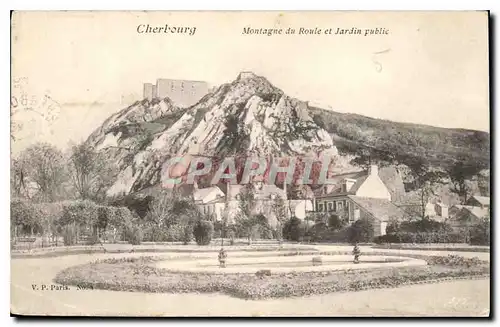 Cartes postales Cherbourg Montagne du route et Jardin Public