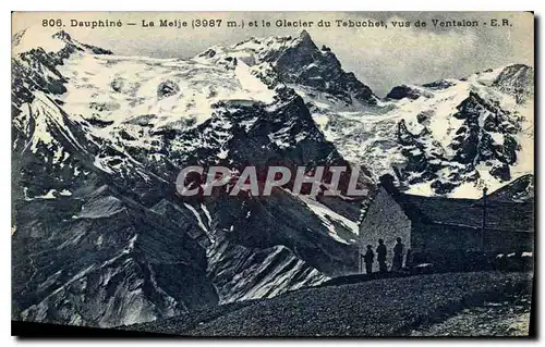 Cartes postales Dauphine La Meije et le Glacier du Tabuchet vus de Ventalon