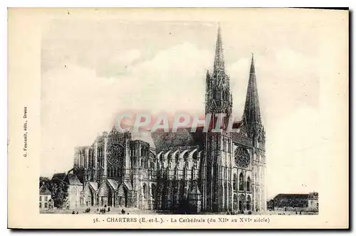 Cartes postales Chartres E et L La Cathedrale du XII au XVI siecle