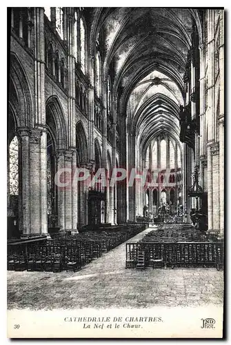 Cartes postales Cathedrale de Chartres La Nef et le Choeur