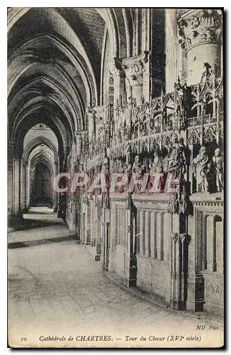 Cartes postales Cathedrale de Chartres Tour du Choeur XVIs