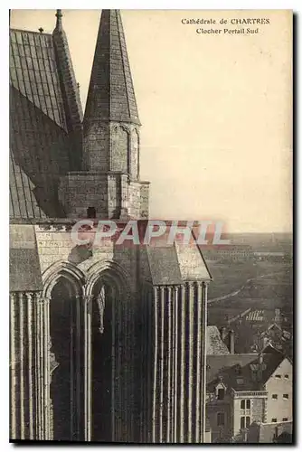 Cartes postales Cathedrale de Chartres Clocher Portail Sud