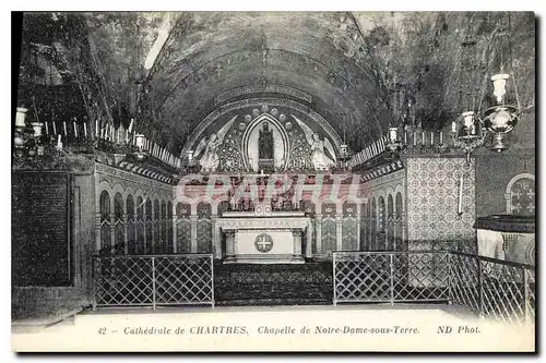 Cartes postales Cathedrale de Chartres Chapelle de Notre Dame sous Terre