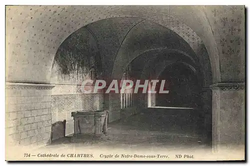 Cartes postales Cathedrale de Chartres Crypte de Notre Dame sous Terre