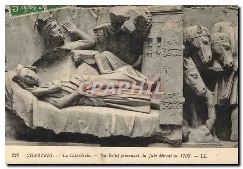 Ansichtskarte AK Chartres La Cathedrale Bas Relief provenant du Jube detruit en 1763