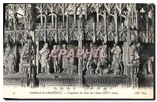 Ansichtskarte AK Cathedrale de Chartres Fragment du Tour du Choeur XVI siecle