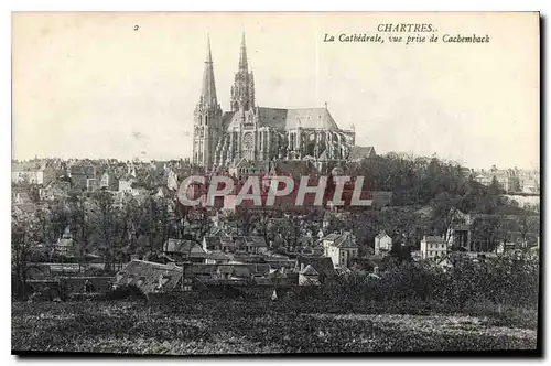 Cartes postales Chartres La Cathedrale vue prise de Cacbemback