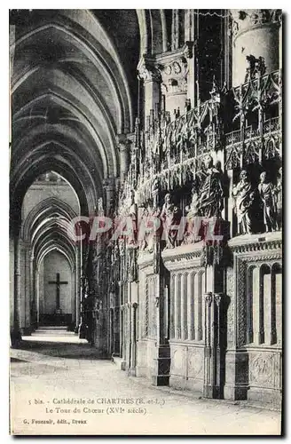 Ansichtskarte AK Cathedrale de Chartres E et L Le Tour du Choeur XVI siecle