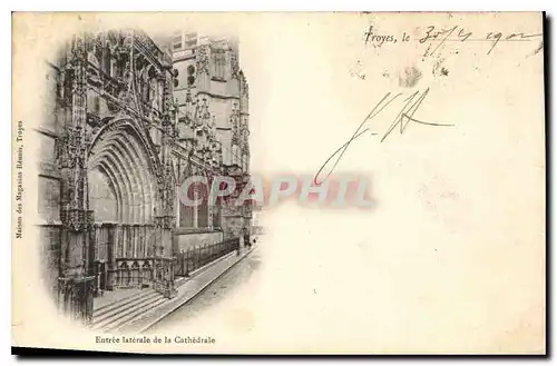 Cartes postales Troyes l'Entree laterale de la Cathedrale