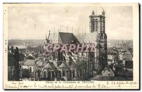 Cartes postales Cheret de la Catherale de Troyes