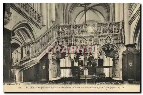 Cartes postales Troyes Le Jube de l'Eglise Ste Madeleine Oeuvre du Maitre Macon Jean Gaide