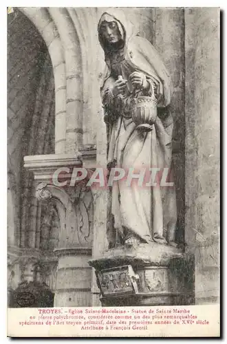 Cartes postales Troyes Eglise Sainte Madeleine Statue de Sainte Marthe