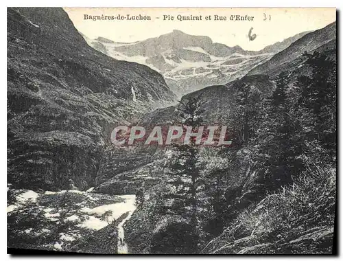 Cartes postales Bagneres de Luchon Pic Quairat et Rue d'Enfer