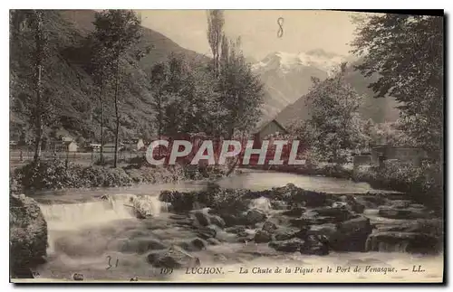 Cartes postales Luchon La Chute de la Pique et le Port de Venasque