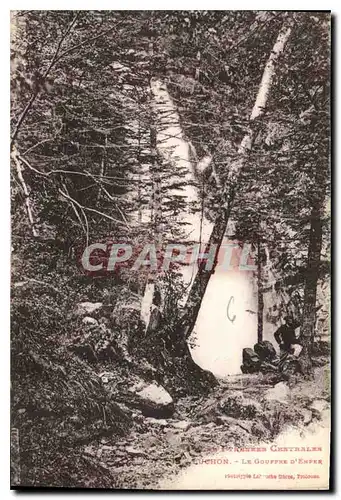 Ansichtskarte AK Les Pyrenees Centrales Luchon La Gouffre d'Enfer