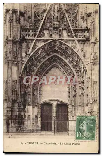 Ansichtskarte AK Troyes Cathedrale Le Grand Portail