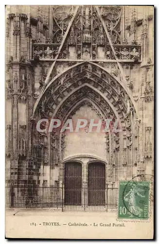 Cartes postales Troyes Cathedrale Le Grand Portail