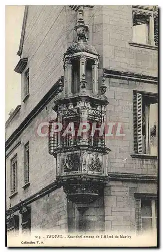 Ansichtskarte AK Troyes Encorbellement de l'Hotel de Marizy