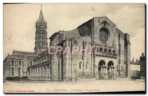 Cartes postales Toulouse St Sernin Facade Nord