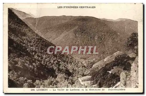 Ansichtskarte AK Luchon La Vallee de Larbous et la Montagne de Superbagneres