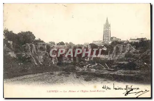 Cartes postales Saintes Les Arenes et l'Eglise Saint Eutrope